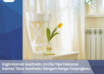Ingin Kamar Aesthetic, Ini Dia Tips Dekorasi Kamar Tidur Aesthetic Dengan Harga Terjangkau