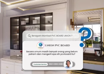 Beragam Manfaat PVC BOARD UNION