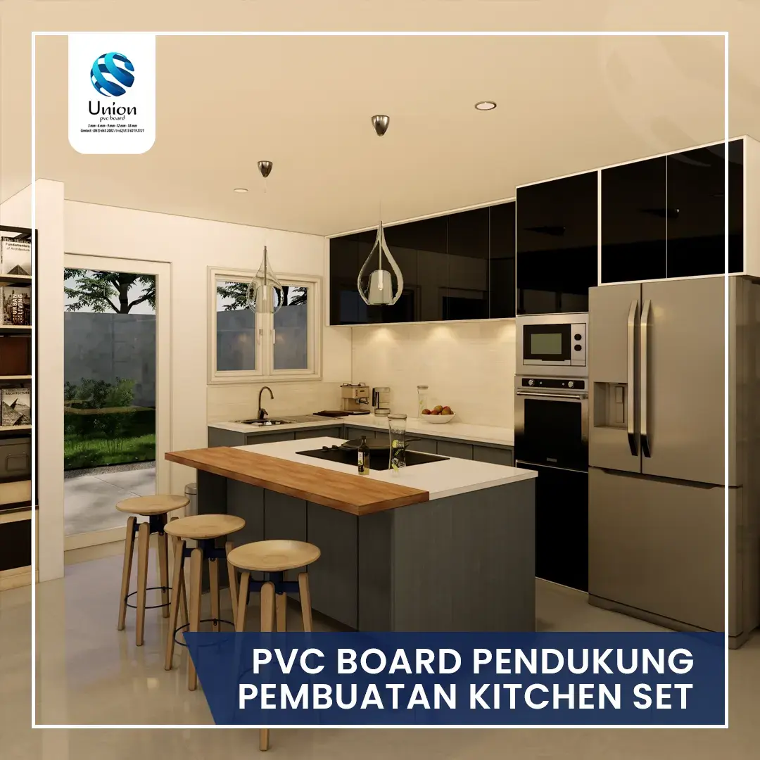PVC Board sebagai Material Pendukung Pembuatan Kitchen Set
