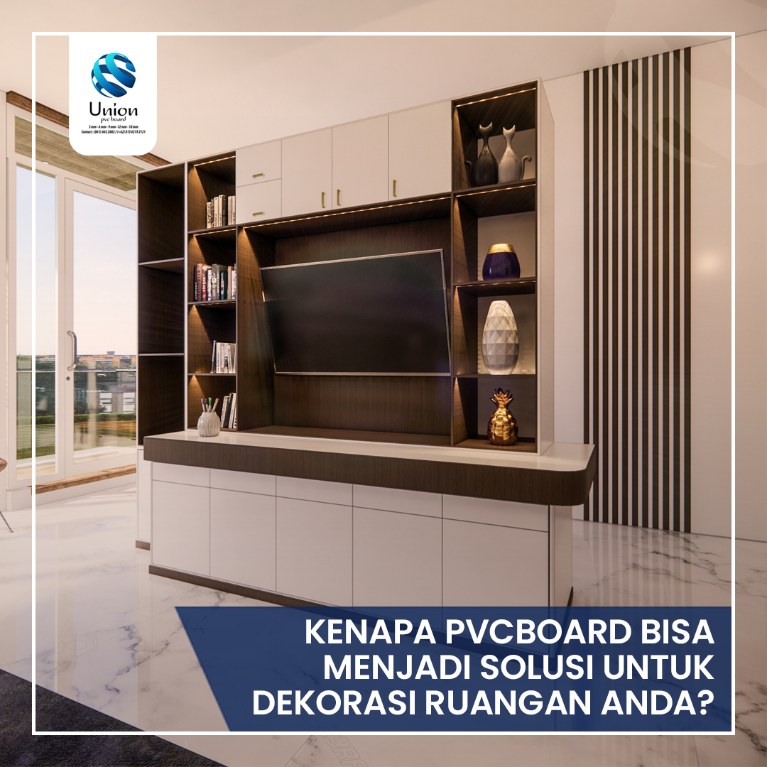 Kenapa Pvcboard Bisa Menjadi Solusi untuk Dekorasi Ruangan Anda?