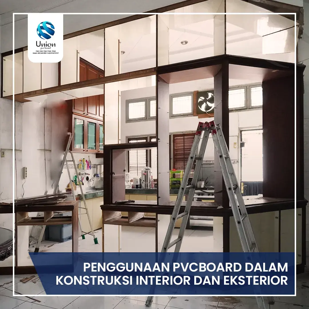 Penggunaan Pvcboard dalam Konstruksi Interior dan Eksterior