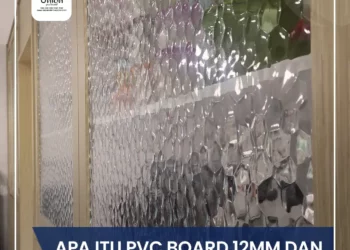 Apa itu PVC Board 12mm dan Kapan Menggunakannya?