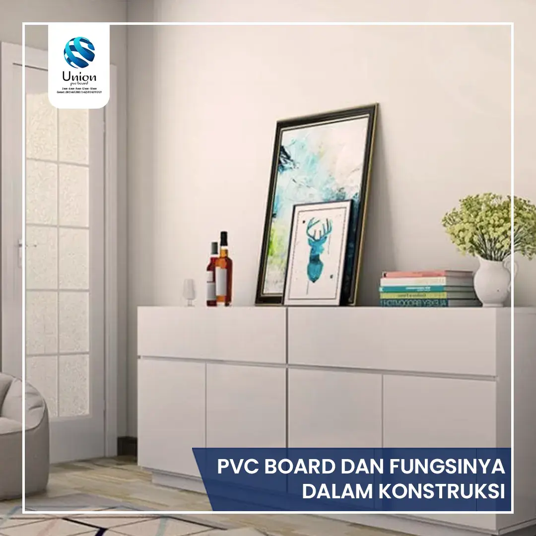 PVC Board dan Fungsinya dalam konstruksi