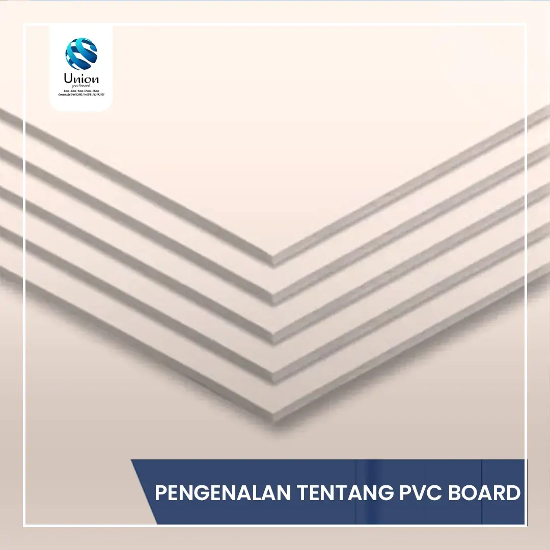 Pengenalan Tentang PVC Board