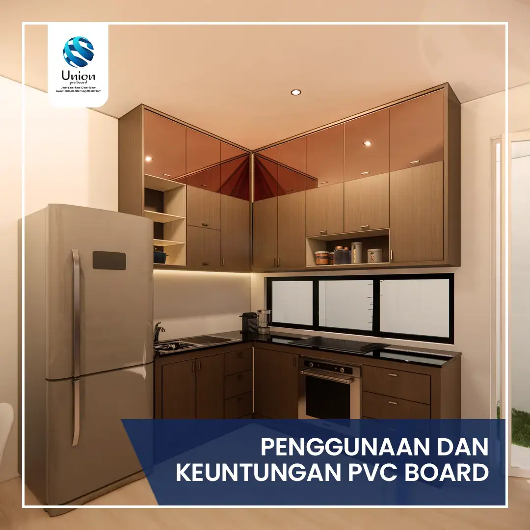 Penggunaan Dan Keuntungan PVC BOARD