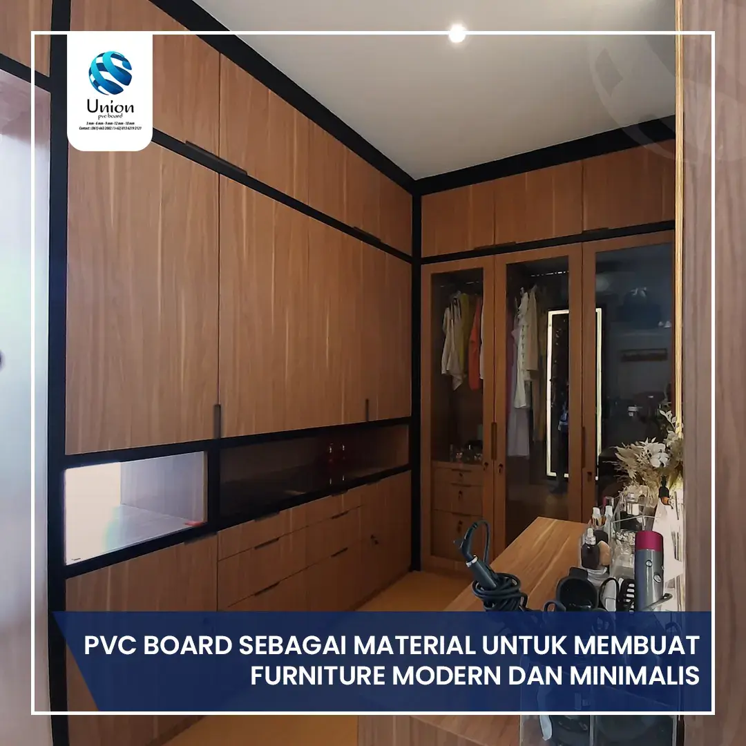 PVC Board Sebagai Material Untuk Membuat Furniture Modern Dan Minimalis