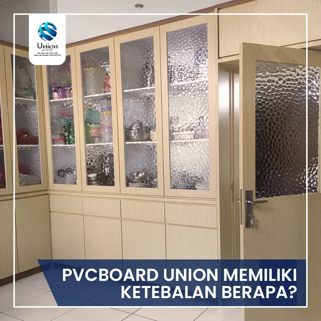 Pvcboard Union Memiliki Ketebalan Berapa?