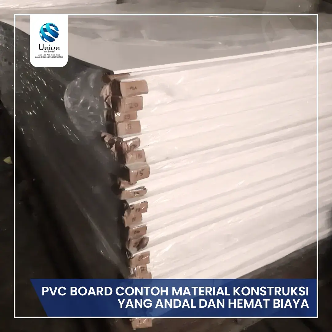 PVC Board Contoh Material Konstruksi Terpercaya yang Hemat Biaya