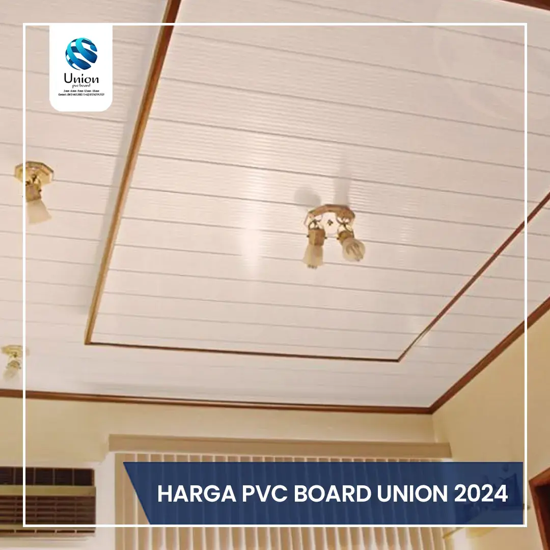 Harga PVC Board Union 2024