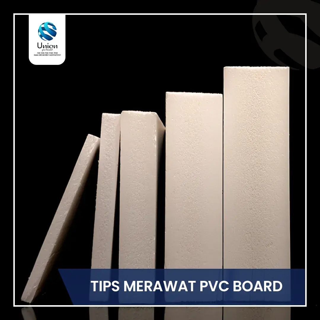 Tips Merawat PVC Board 2024